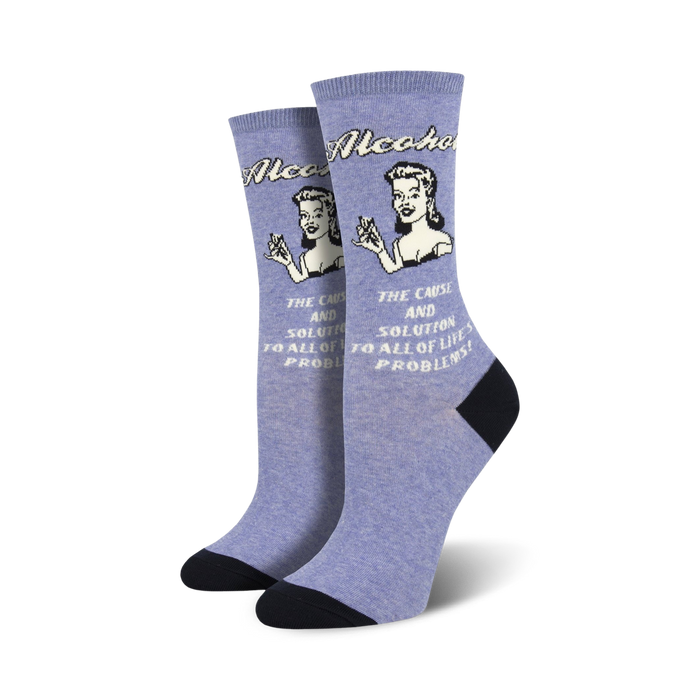 blue crew socks with black and white woman holding martini glass graphic on each side. text reads {alcohol...the cause and solution to all of life's problems}    }}
