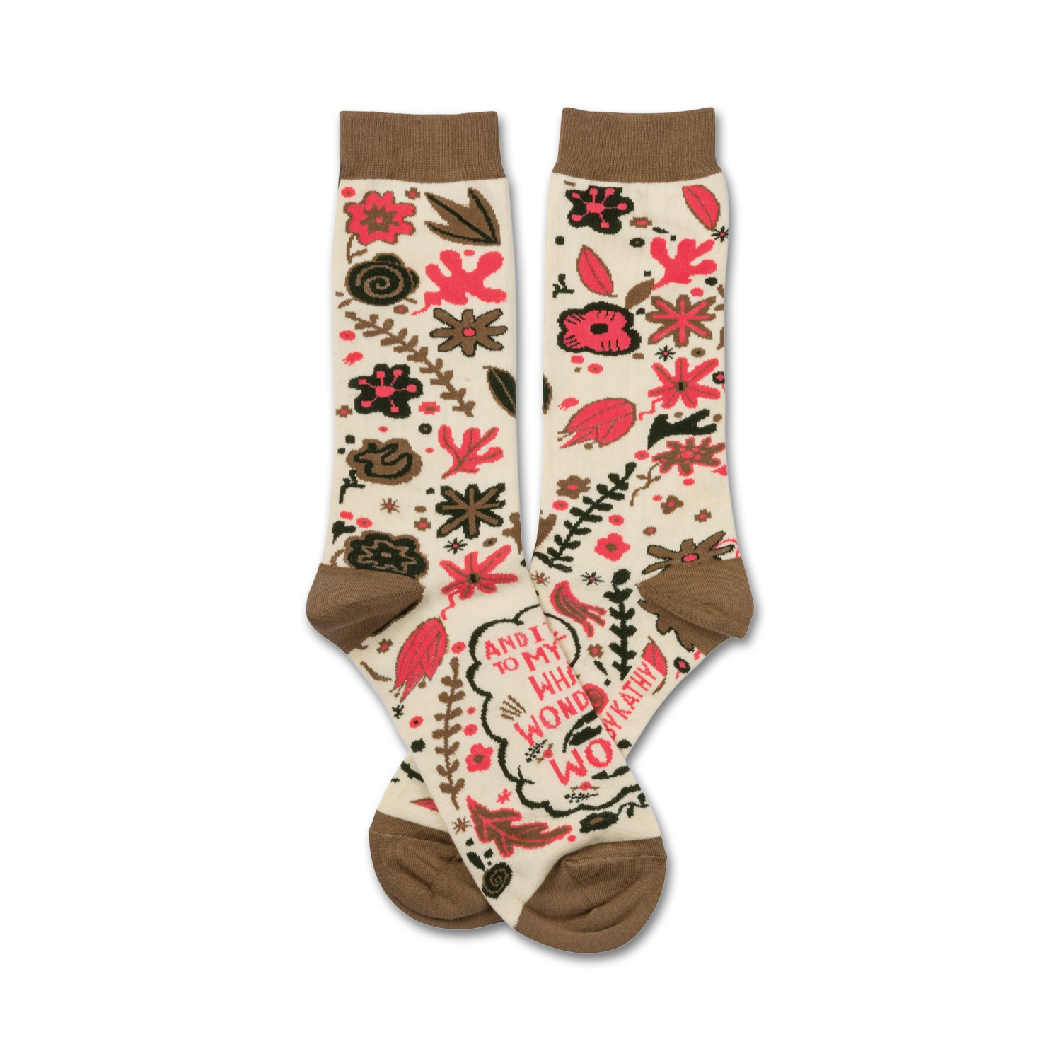Pair of cream crew socks with a whimsical floral pattern in shades of pink and brown. The socks also feature a quote.