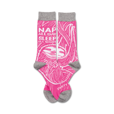 pink and gray novelty socks with a white sloth and the words "nap all day sleep all night party never."   