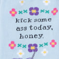 Kick Some Ass Today